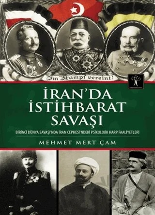 İran’da İstihbarat Savaşı – Mehmet Mert Çam – İlgi Kültür Sanat Yayınları kitap kapağı