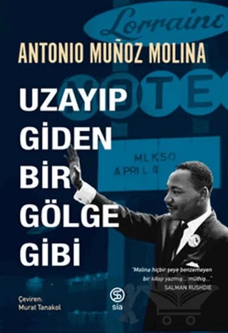Uzayıp Giden Bir Gölge Gibi – Antonio Munoz Molina – Sia Kitap kitap kapağı