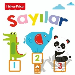 Sayılar / Fisher - Price İlk Kelimelerim Serisi – Emre Konuk – Eksik Parça Yayınları kitap kapağı