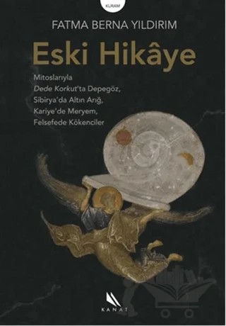 Eski Hikaye – Fatma Berna Yıldırım – Kanat Kitap kitap kapağı