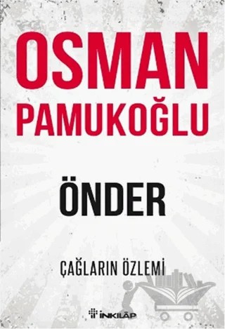 Önder - Çağların Özlemi – Osman Pamukoğlu – İnkılap Kitabevi kitap kapağı