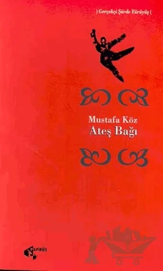 Ateş Bağı – Mustafa Köz – Papirüs Yayınevi kitap kapağı