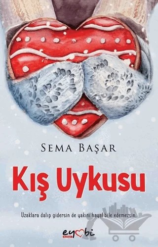 Kış Uykusu – Sema Başar (Poetry Girl) – Eyobi Yayınları kitap kapağı