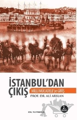 İstanbul’dan Çıkış – Ali Arslan – İdil Yayınları kitap kapağı