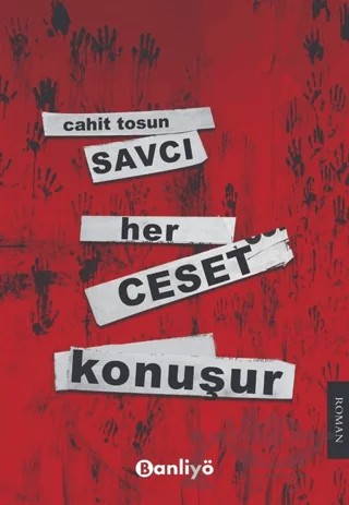 Savcı: Her Ceset Konuşur – Cahit Tosun – Banliyö Kitap kitap kapağı