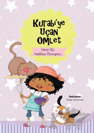 Kurabi’ye Uçan Omlet – Matthew Thompson, Niran Elçi – Tudem Yayınları kitap kapağı