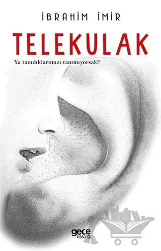 Telekulak – İbrahim İmir – Gece Kitaplığı kitap kapağı