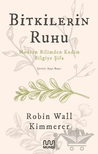 Bitkilerin Ruhu – Robin Wall Kimmerer – Mundi kitap kapağı