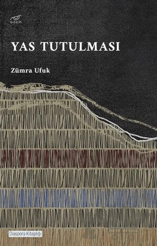 Yas Tutulması – Zümra Ufuk – Uzam Yayınları kitap kapağı
