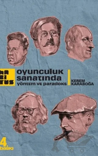 Oyunculuk Sanatında Yöntem ve Paradoks – Kerem Karaboğa – Habitus Kitap kitap kapağı