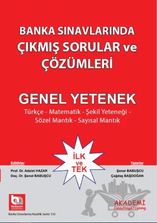 Banka Sınavlarında Çıkmış Sorular ve Çözümleri – Nilgün Avcı, Şener Babuşçu – Akademi Consulting Training kitap kapağı