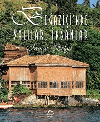 Boğaziçi’nde Yalılar, İnsanlar – Murat Belge – İletişim Yayınevi kitap kapağı