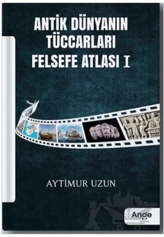 Antik Dünyanın Tüccarları – Aytimur Uzun – Ange Yayınları kitap kapağı