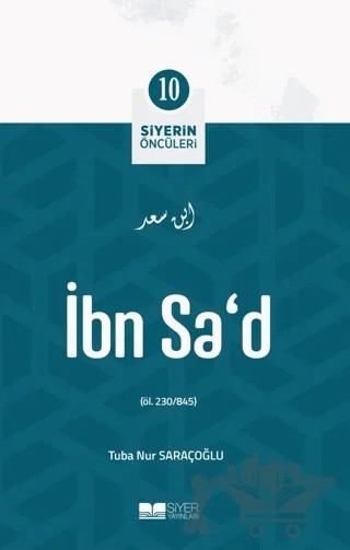 İbn Sad – Tuba Nur Saraçoğlu – Siyer Yayınları kitap kapağı