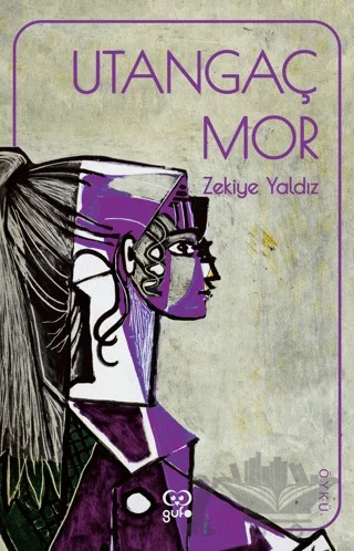 Utangaç Mor – Zekiye Yaldız – Gufo Yayınları kitap kapağı