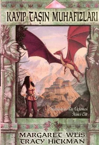 Kayıp Taşın Muhafızları Hükümran Taş Üçlemesi 2. Kitap – Margaret Weis – Ankira Yayıncılık kitap kapağı