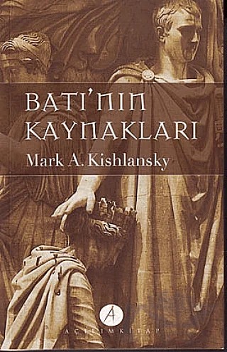 Batı’nın Kaynakları (2 Cilt Takım) – Mark A. Kishlansky – Açılım Kitap kitap kapağı