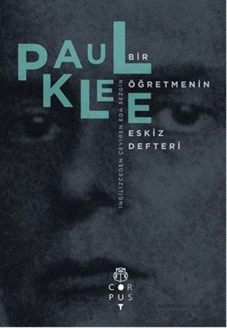 Bir Öğretmenin Eskiz Defteri – Paul Klee – Corpus Yayınları kitap kapağı