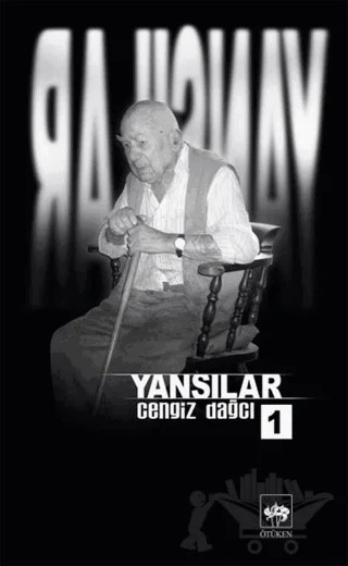 Yansılar 1 – Cengiz Dağcı – Ötüken Neşriyat kitap kapağı