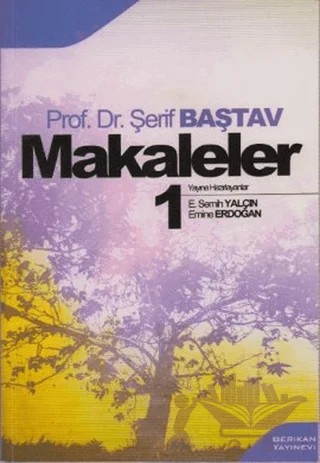 Makaleler 1 – Şerif Baştav – Berikan Yayınevi kitap kapağı