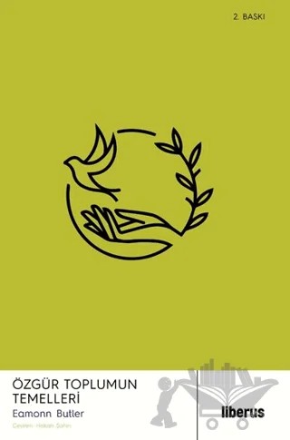 Özgür Toplumun Temelleri – Eamonn Butler – Liberus Yayınları kitap kapağı