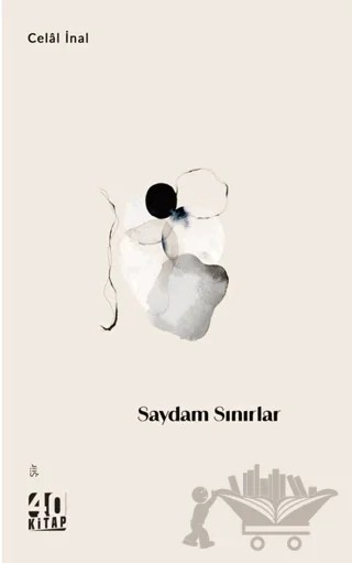 Saydam Sınırlar – Celal İnal – 40 Kitap kitap kapağı