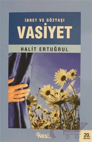 Vasiyet – Halit Ertuğrul – Nesil Yayınları kitap kapağı