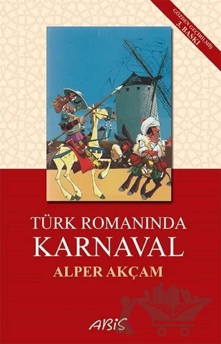 Türk Romanında Karnaval – Alper Akçam – Abis Yayıncılık kitap kapağı