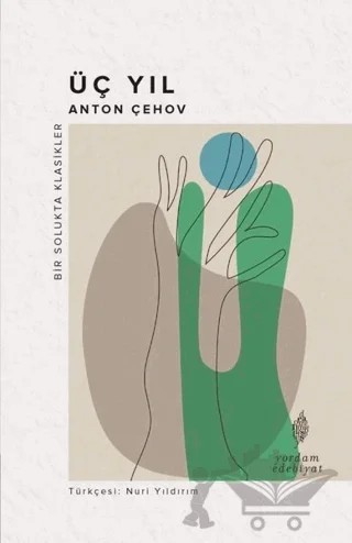 Üç Yıl – Anton Pavloviç Çehov – Yordam Edebiyat kitap kapağı