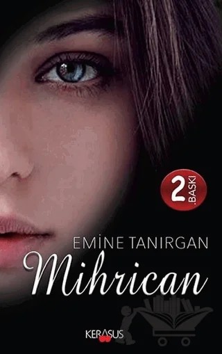 Mihrican – Emine Tanırgan – Kerasus Yayınları kitap kapağı