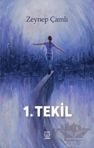 1. Tekil – Zeynep Çamlı – Luna Yayınları kitap kapağı