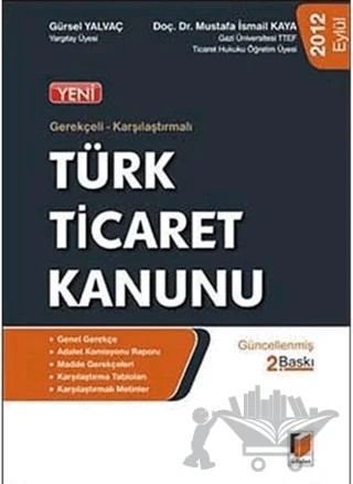 Türk Ticaret Kanunu – Gürsel Yalvaç, Mustafa İsmail Kaya – Adalet Yayınevi kitap kapağı
