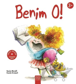 Benim O! – Carole Croüzet, Swain Meralli – 1001 Çiçek Kitaplar kitap kapağı