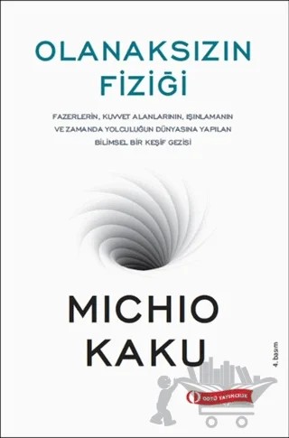 Olanaksızın Fiziği – Michio Kaku – ODTÜ Geliştirme Vakfı Yayıncılık kitap kapağı