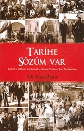 Tarihe Sözüm Var – Filiz Besim – Galata Yayıncılık kitap kapağı