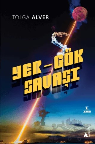 Yer - Gök Savaşı – Tolga Alver – Kayalıpark Çocuk kitap kapağı