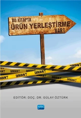 Bu Kitapta Ürün Yerleştirme Var! – Nobel Akademik Yayıncılık kitap kapağı