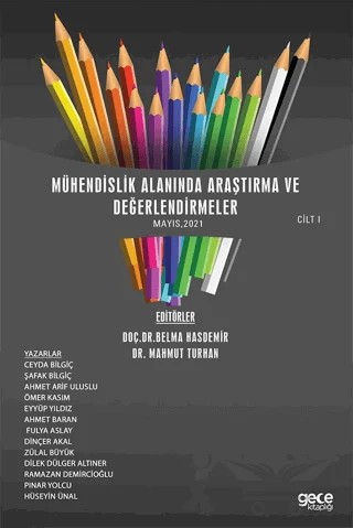 Mühendislik Alanında Araştırma ve Değerlendirmeler Cilt 1 (Mayıs 2021) – Ahmet Arif Uluslu, Ahmet Baran, Ceyda Bilgiç, Dilek Dülger Altıner, Eyyüp Yıldız, Fulya Aslay, Hüseyin Ünal, Ömer Kasım, Pınar Yolcu, Ramazan Demircioğlu, Şafak Bilgiç, Zülal Büyük – Gece Kitaplığı kitap kapağı