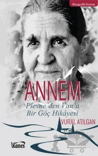 Annem – Vural Atılgan – Kanes Yayınları kitap kapağı