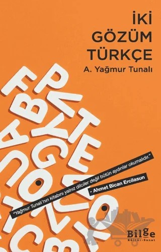 İki Gözüm Türkçe – A. Yağmur Tunalı – Bilge Kültür Sanat kitap kapağı