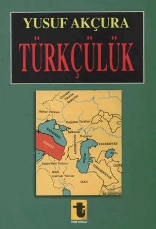 Türkçülük – Yusuf Akçura – Toker Yayınları kitap kapağı