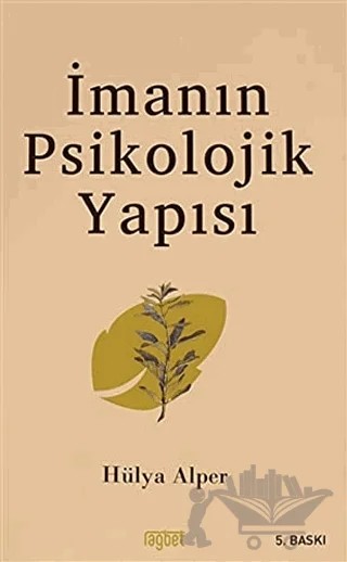 İmanın Psikolojik Yapısı – Hülya Alper – Rağbet Yayınları kitap kapağı