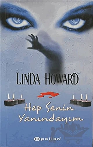 Hep Senin Yanındayım – Linda Howard – Epsilon Yayınevi kitap kapağı