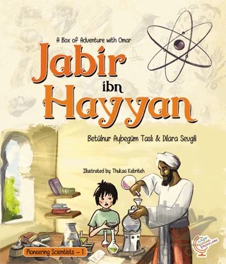 A Box of Adventure with Omar: Jabir ibn Hayyan – Betülnur Aybegüm Taslı, Dilara Sevgili – Kaşif Çocuk Yayınları kitap kapağı