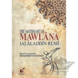 The Mathnawi Of Mawlana Jalaladdin Rumi – Muhammed Nuri Gültekin – Öteki Yayınevi kitap kapağı