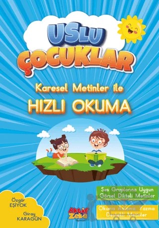 Karesel Metinler İle Hızlı Okuma – Özgür Eşiyok, Giray Karagün – Aktif Zeka Yayınları kitap kapağı