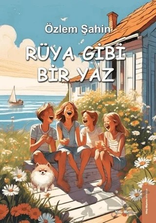 Rüya Gibi Bir Yaz – Özlem Şahin – UGİ Çocuk kitap kapağı