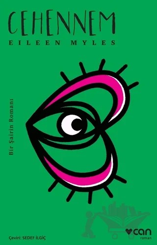 Cehennem – Eileen Myles – Can Yayınları kitap kapağı