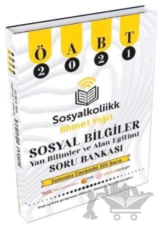 ÖABT 2021 Sosyal Bilgiler Yan Bilimler ve Alan Eğitimi Tamamı Çözümlü Soru Bankası – Ahmet Yiğit – Dizgi Kitap kitap kapağı