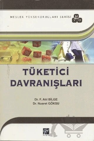 Tüketici Davranışları – F. Atıl Bilge, Nusret Göksu – Gazi Kitabevi kitap kapağı